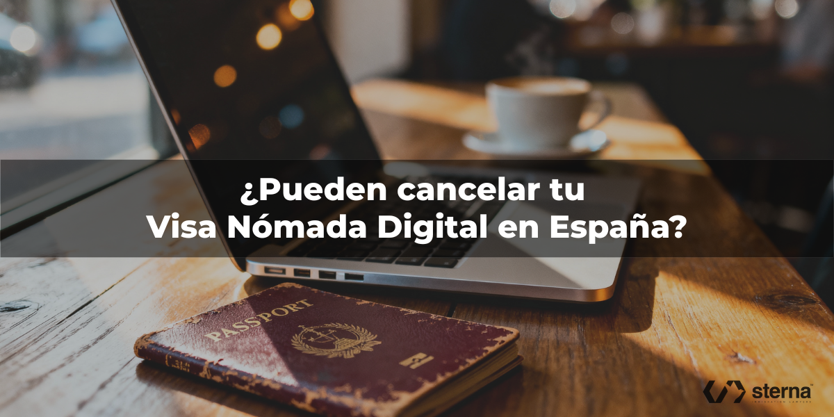 ¿Pueden cancelar tu Visa Nómada Digital en España?